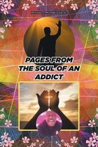 Pages from the Soul of an Addict