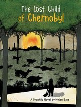 Boekcover met de titel 'The Lost Child of Chernobyl'. Een kind met een bezem staat in de schaduw van bomen, kijkend naar een gloeiende zon boven een stad.