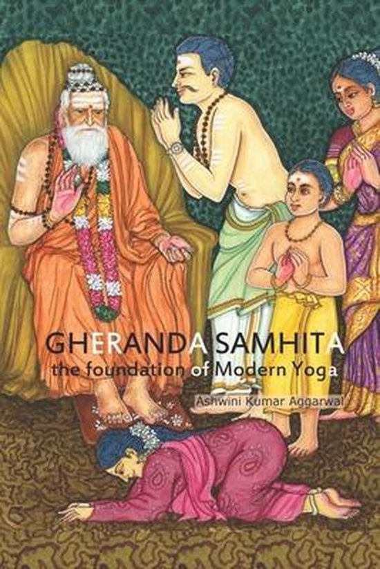 Gheranda Samhita the foundation of Modern Yoga - cover