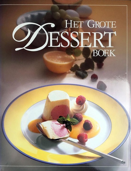 9789065900166 - Grote dessertboek
