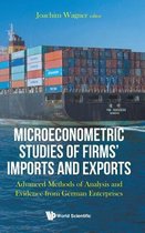 Microeconometric Studies of Firms' Imports and Exports