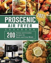 Proscenic Air Fryer Cookbook 2021