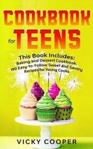 Cookbook for Teens: This Book Includes