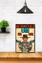 3d Retro Hout Poster We dont Call 911