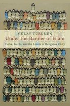 Religion and Global Politics - Under the Banner of Islam