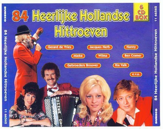 Voorzijde '84 Heerlijke Hollandse Hittroeven' 6 CD BOX met artiesten: Gerard de Vries, Jacques Herb, Hanny, Mieke, Wilma, Ben Cramer, Gebroeders Brouwer, Ria Valk. Een man in rood pak met kerstmuts, accordeonist en zangeressen.