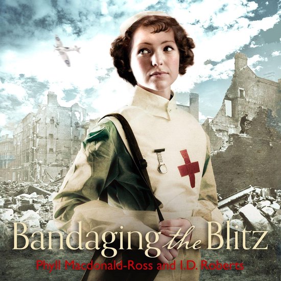 Bandaging the Blitz - cover