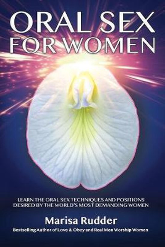 Oral Sex for Women, Marisa Rudder | 9780999180457 | Boeken | bol.com