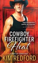 Smokin' Hot Cowboys6- Cowboy Firefighter Heat