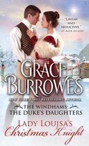 The Windhams: The Duke's Daughters3- Lady Louisa's Christmas Knight