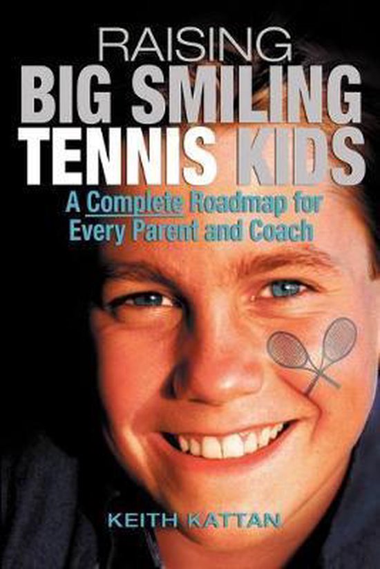 Raising Big Smiling Tennis Kids - cover