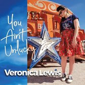Veronica Lewis - You Ain't Unlucky (CD)