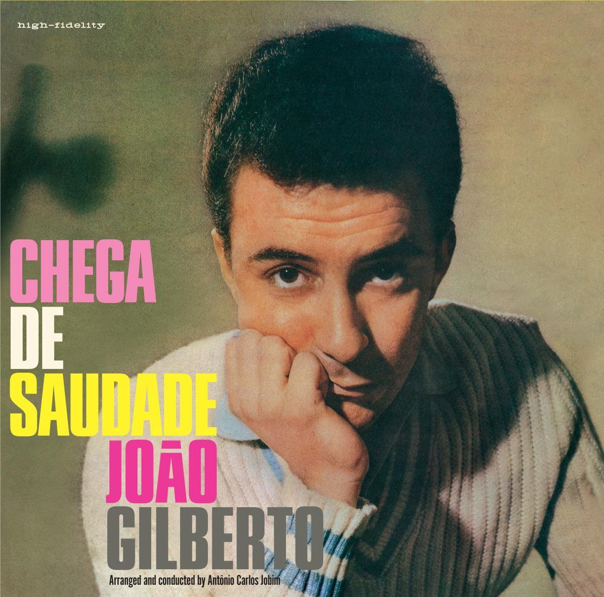 Chega De Saudade (+27 Bonus Tracks) - Joao Gilberto