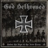 God Dethroned - Under The Sign Of The Iron Cross (LP)