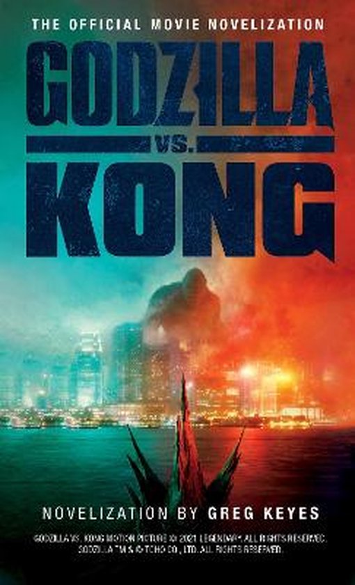 Godzilla vs. Kong: The Official Movie Novelization - cover