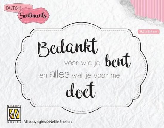 SENCS010 tekststempel Nellie Snellen tekst "Bedankt voor wie je bent en