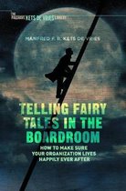 INSEAD Business Press- Telling Fairy Tales in the Boardroom
