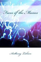 Faces of the Masses