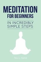 Meditation for Beginners in Incredibly Simple Steps