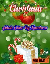 Christmas Adult Color By Numbers (Volume 1)