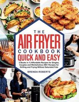 The Air Fryer Cookbook Quick and Easy