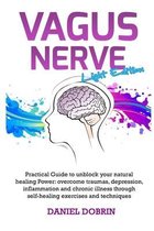 Vagus Nerve: Practical Guide to unblock your natural healing Power