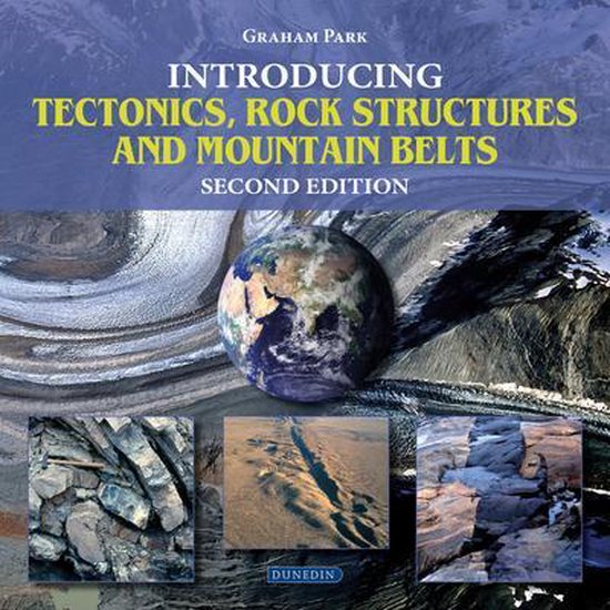 Introducing Tectonics Rock Structures &
