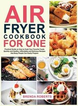 Air Fryer Cookbook for One