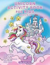 Fun Activities for Kids- Unicorn Activity Book for Kids Ages 6-8