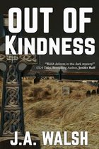 Out of Kindness