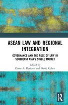 ASEAN Law and Regional Integration