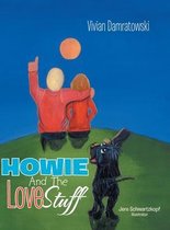 Howie and the Love Stuff