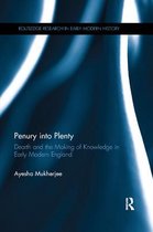 Routledge Research in Early Modern History- Penury into Plenty