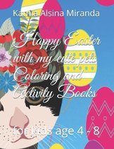 Happy Easter with my cute pets Coloring and Activity Books