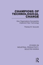 Studies on Industrial Productivity: Selected Works- Champions of Technological Change
