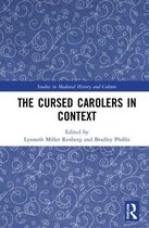 Studies in Medieval History and Culture-The Cursed Carolers in Context