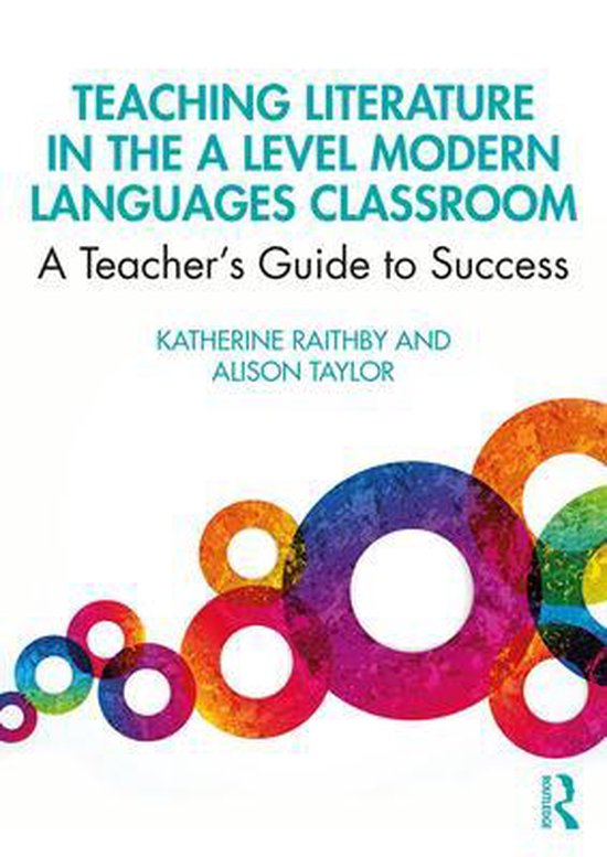 Teaching Literature in the A Level Modern Languages Classroom A