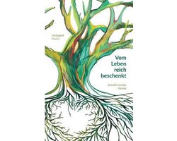 Vom Leben reich beschenkt