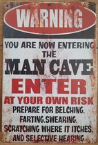 Warning Man Cave Now Entering Reclamebord van metaal METALEN-WANDBORD - MUURPLAAT - VINTAGE - RETRO - HORECA- BORD-WANDDECORATIE -TEKSTBORD - DECORATIEBORD - RECLAMEPLAAT - WANDPLA
