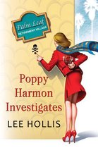 A Desert Flowers Mystery 1 - Poppy Harmon Investigates