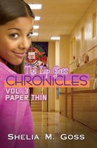 Lip Gloss Chronicles, The Vol. 3