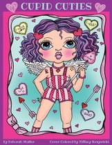 Cupid Cuties: Cupid Cuties Valentine Coloring Book for all ages by Deborah Muller