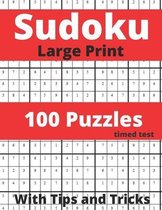 Sudoku Large Print With Tips and Tricks: 100 Medium to Hard Puzzles for Adults & Seniors for Gradually Improving Sudoku Skills, Four Puzzle Per Page (