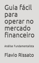 Guia facil para operar no mercado financeiro