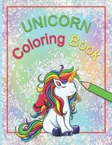Unicorn Coloring Book for Girls 3 Years and up: Funny Coloring and Drawing Book For kids ages 3-8 Who Extremely Love Unicorns