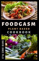 Foodgasm Plantbased Cookbook