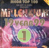 Mega top 100 - the best in music presents MILLENIUM 19 YEAR 99 - Volume 1