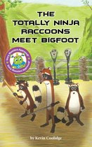 The Totally Ninja Raccoons 1 - The Totally Ninja Raccoons Meet Bigfoot
