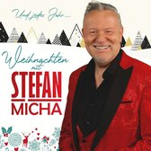 Stefan Micha - Weihnachten Mit Stefan Micha - Und Jedes Jahr... (CD)