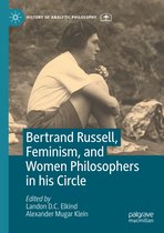 History of Analytic Philosophy- Bertrand Russell, Feminism, and Women Philosophers in his Circle